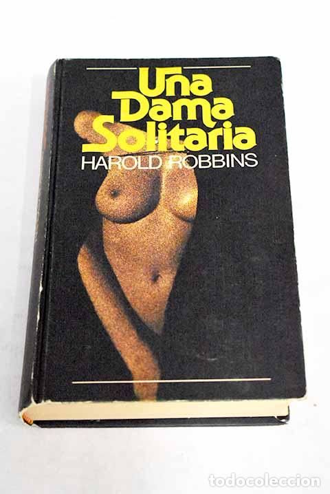 Libros: Una dama solitaria: Robbins, Harold.- Robbins, Harold - Foto 1