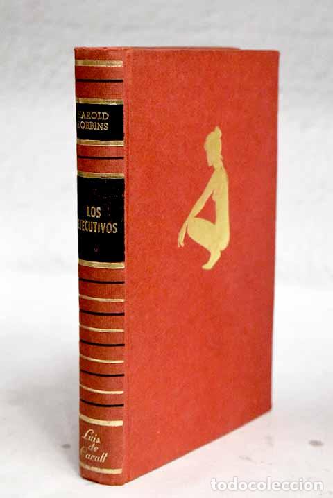 Libros: Los ejecutivos: Robbins, Harold.- Robbins, Harold - Foto 1
