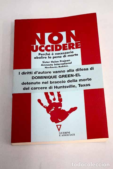 Libros: Non uccidere : perch&eacute; &egrave; necessario abolire la pena di morte - Foto 1