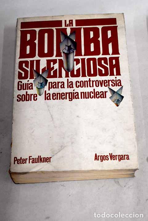 Libros: La bomba silenciosa: - Foto 1
