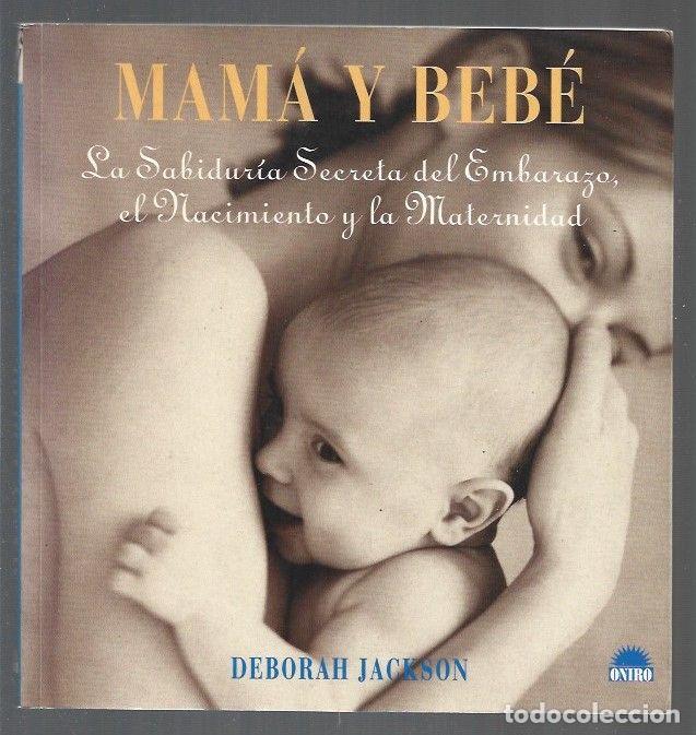 Libros: MAMA Y BEBE - JACKSON, DEBORAH - Foto 1