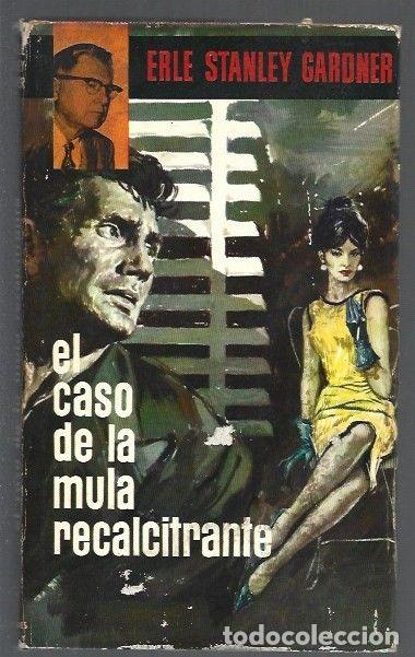 Libros: CASO DE LA MULA RECALCITRANTE - EL - GARDNER, ERLE STANLEY - Foto 1