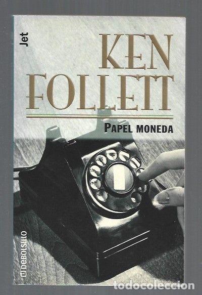 Libros: PAPEL MONEDA - FOLLETT, KEN - Foto 1