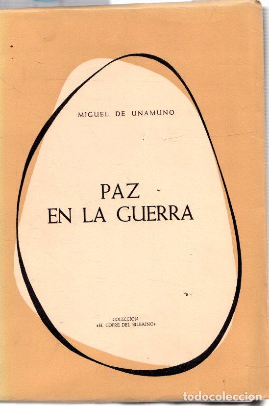 Libros: Paz en la Guerra - Unamuno, Miguel de - Foto 1