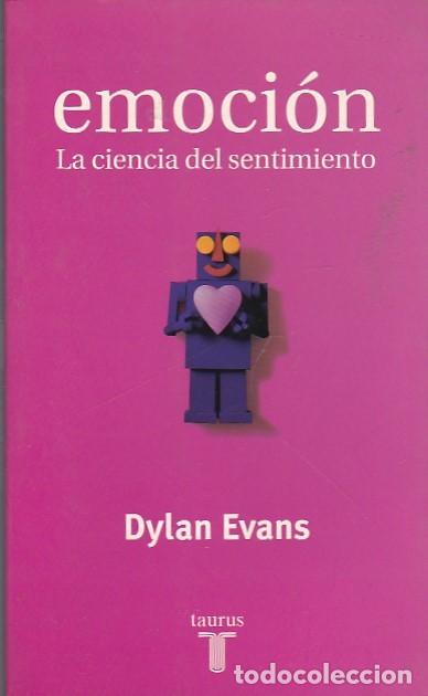 Libros: Emoci&oacute;n. La ciencia del sentimiento - EVANS, Dylan - Foto 1
