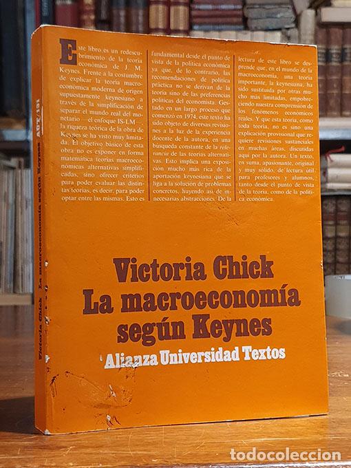 Libri di seconda mano: La macroeconom&iacute;a seg&uacute;n Keynes. - CHICK, Victoria.