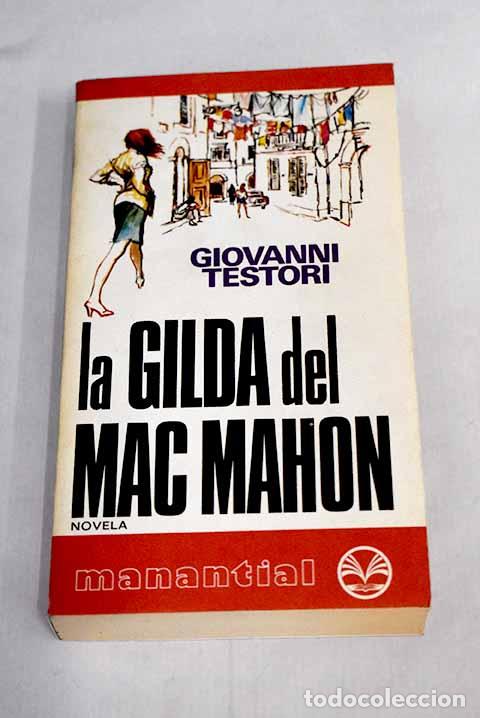 Libros: La Gilda del Mac Mahon.- Testori, Giovanni - Foto 1