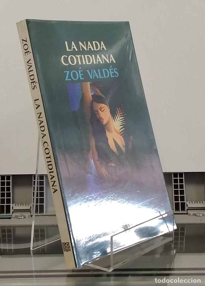Libros: La nada cotidiana - Zo&eacute; Vald&eacute;s - Foto 1
