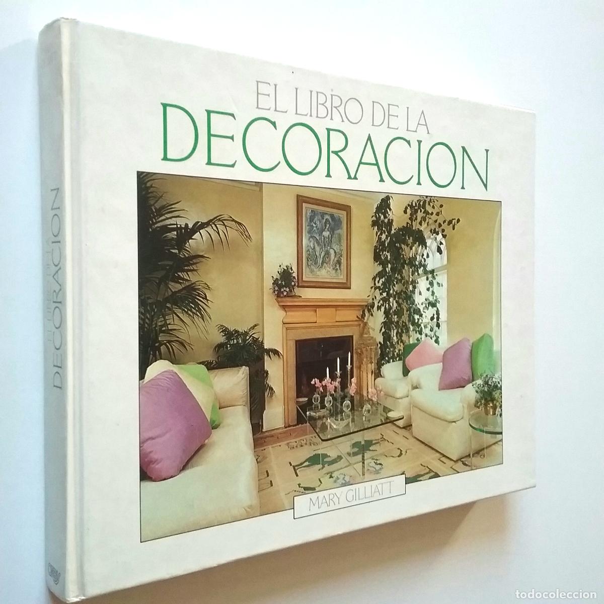 Libros: Mary Gilliatt - El libro de la decoraci&oacute;n - Foto 1