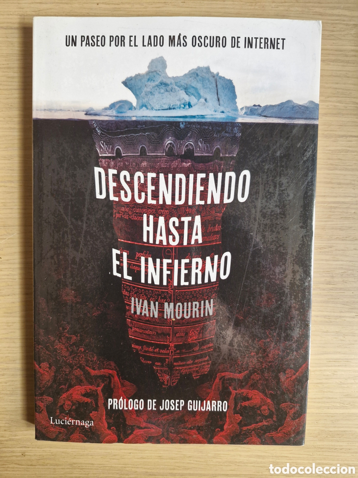 Libros: DESCENDIENDO HASTA EL INFIERNO - Iv&aacute;n Mourin - Foto 1