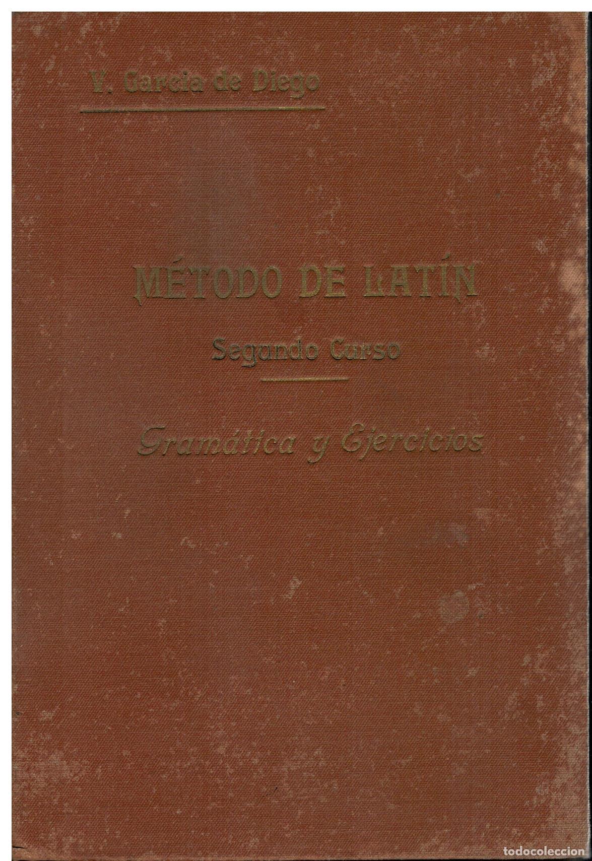 Libros: M&Eacute;TODO DE LAT&Iacute;N. SEGUNDO CURSO. GRAM&Aacute;TICA Y EJERCICIOS. - Foto 1