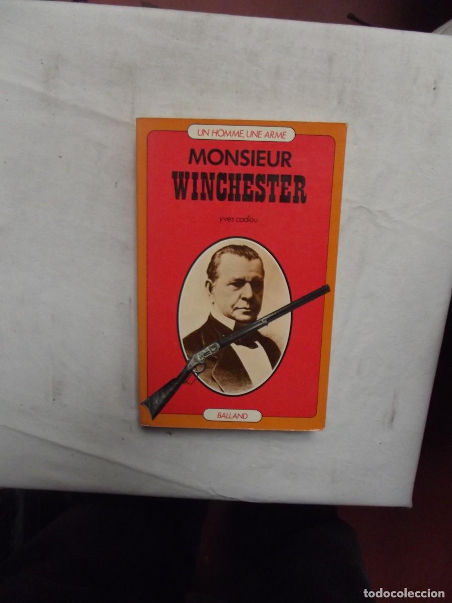Libros: MONSIEUR WINCHESTER DE YVES CADIOU