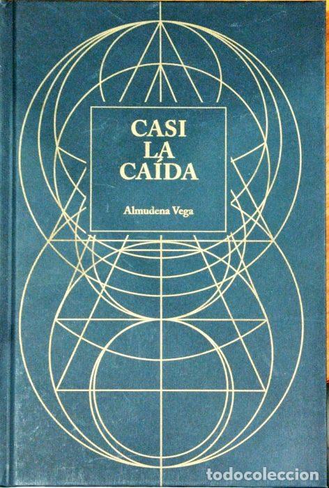 Libros: Casi la ca&iacute;da - VEGA, ALMUDENA - Foto 1