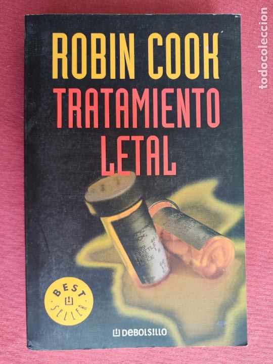 Libros: TRATAMIENTO LETAL - ROBIN COOK - DEBOLSILLO. - Foto 1