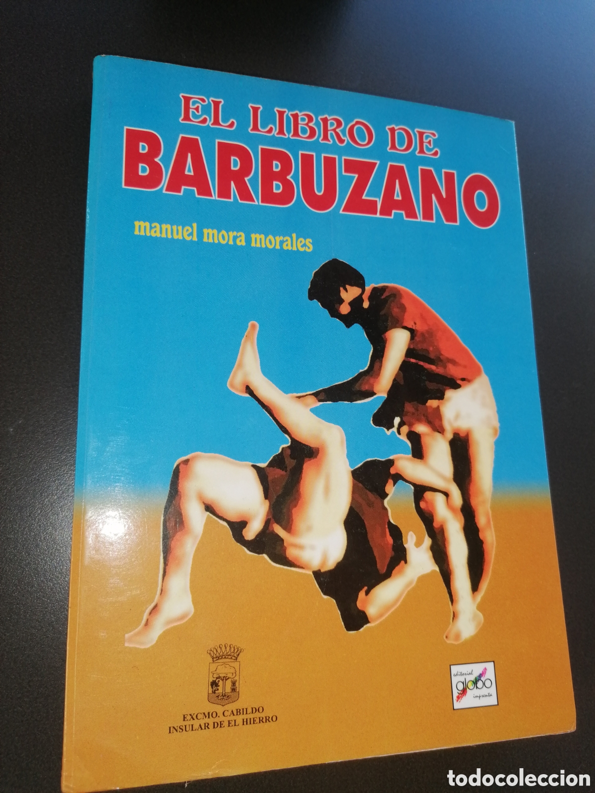 Libros: El libro de BARBUZANO - Manuel Mora Moreno (Lucha Canaria) - Foto 1