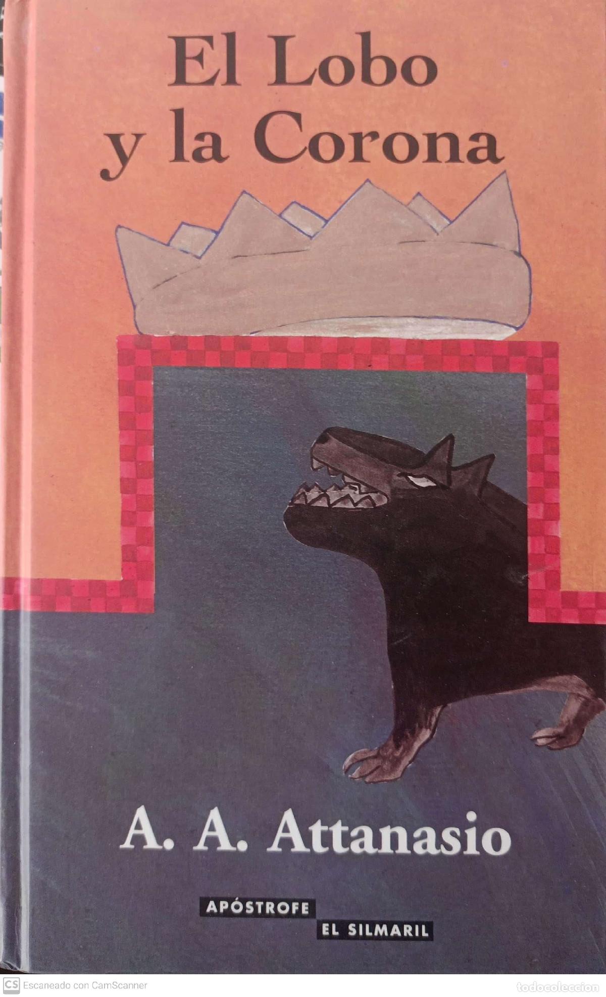 Libros: El lobo y la corona - Attanasio, A.A. - Foto 1