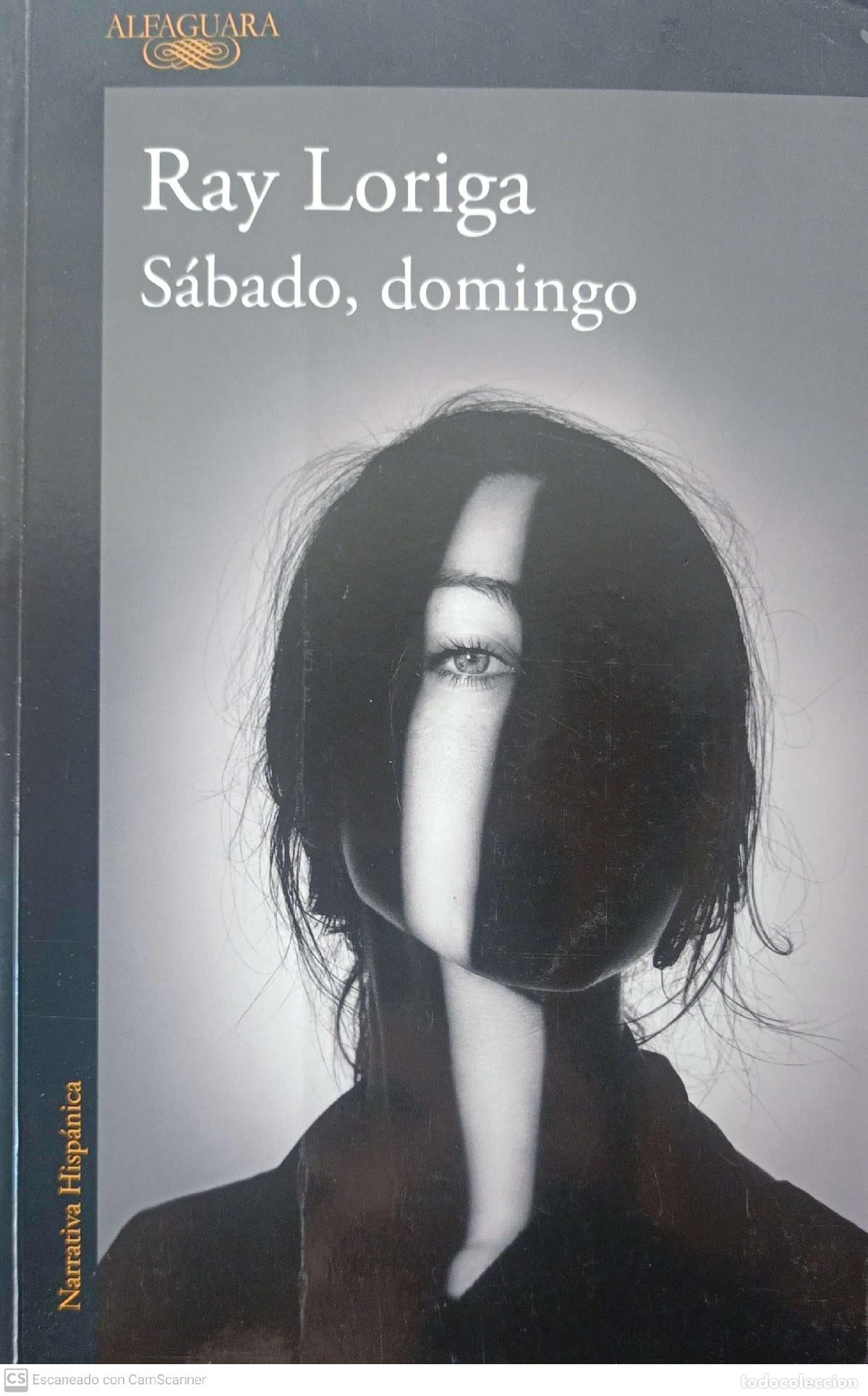 Libros: S&aacute;bado, domingo - Loriga, Ray - Foto 1