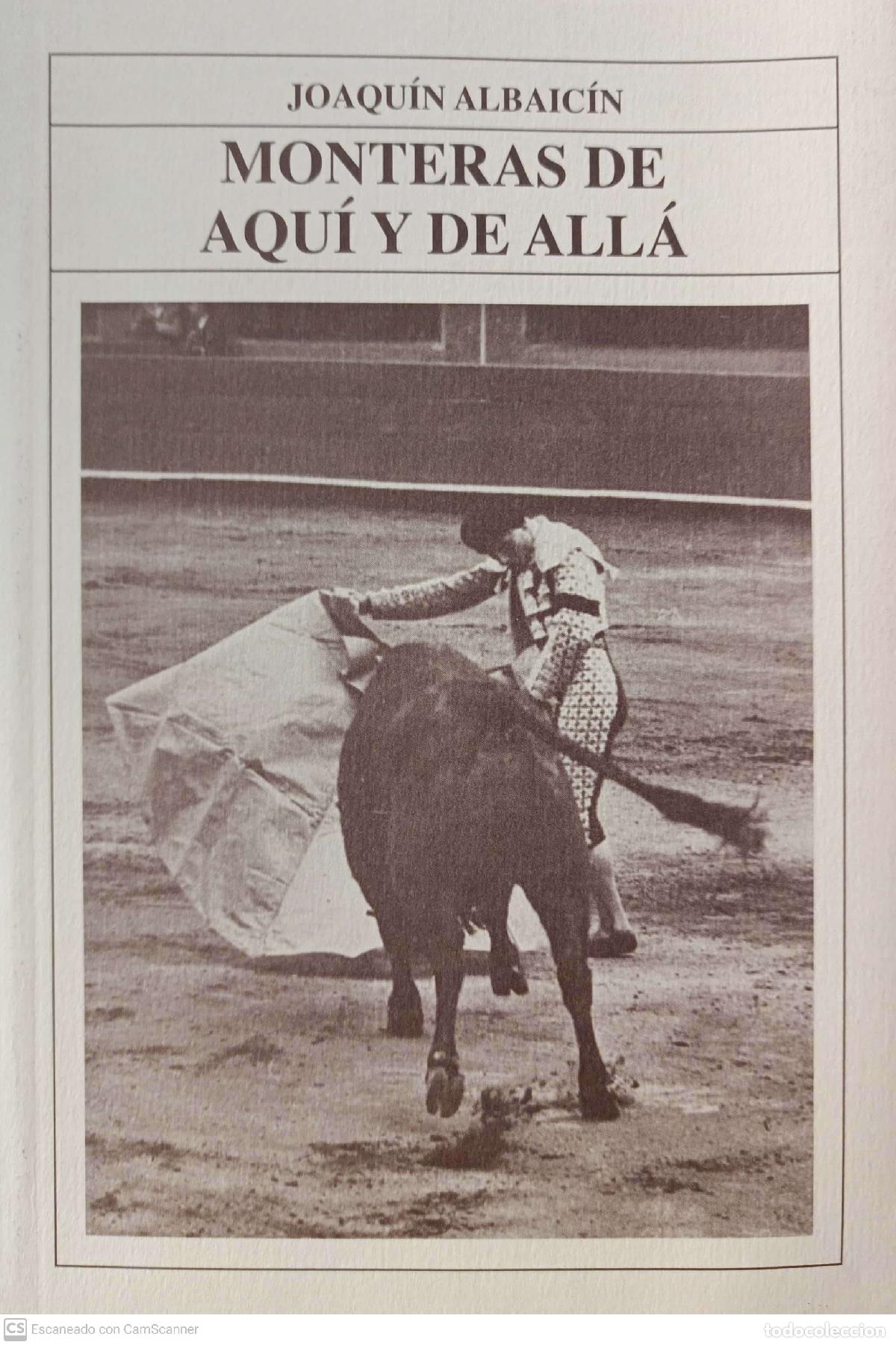 Libros: Monteras de aqu&iacute; y de all&aacute; - Joaqu&iacute;n Albaic&iacute;n - Foto 1