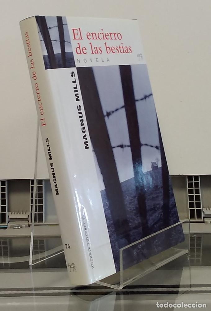 Libros: En encierro de las bestias - Magnus Mills - Foto 1