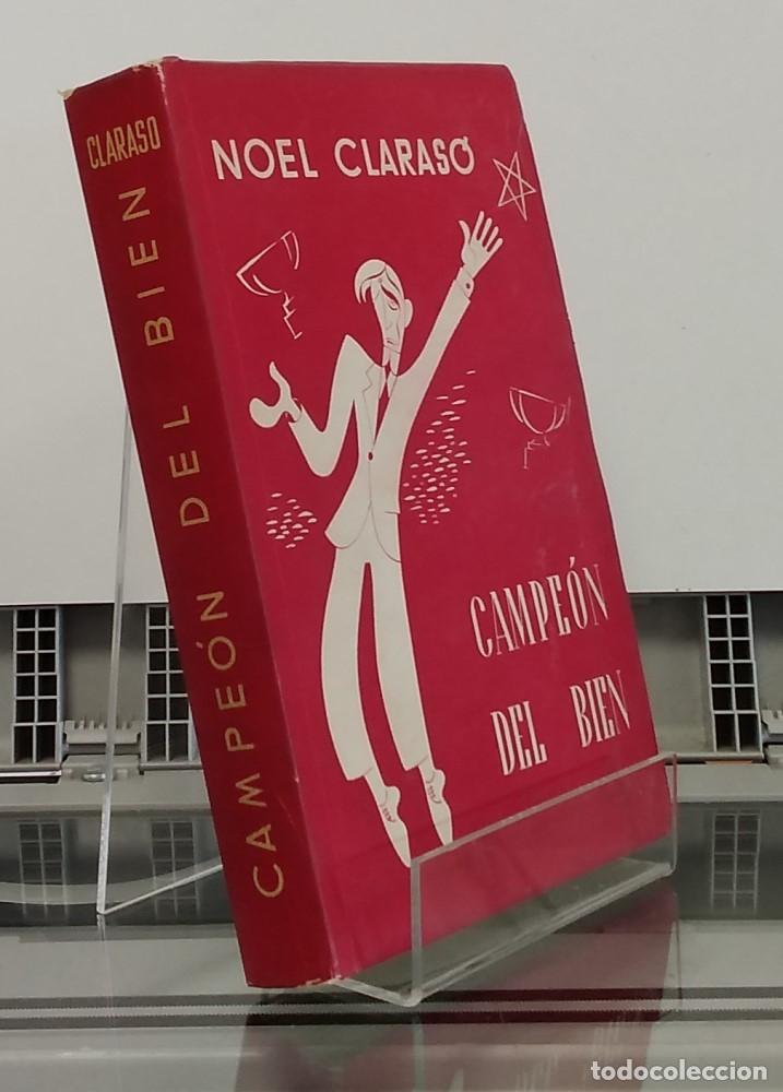 Libros: Campe&oacute;n del bien (primera edici&oacute;n) - Noel Claras&oacute; - Foto 1