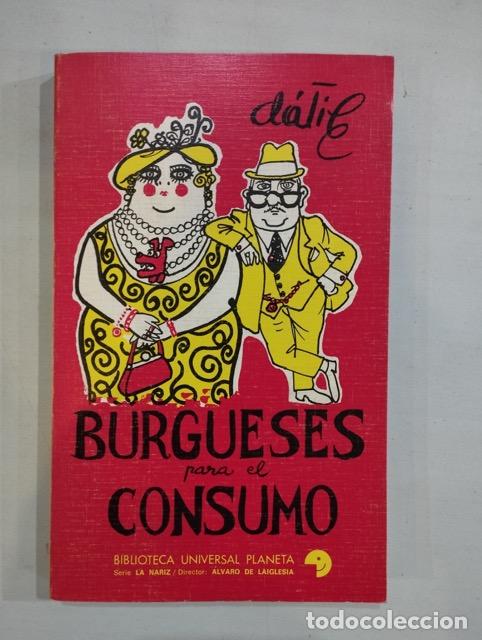Libros: Datile - Burgueses para el consumo - Foto 1