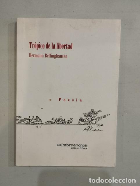 Libros: Hermann Bellinghausen - Tr&oacute;pico de la libertad - Foto 1