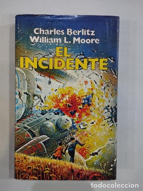 Libros: Charles Berlitz / William L. Moore - El incidente - Foto 1