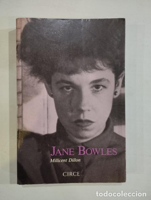 Libros: Jane Bowles - Millicent Dillon - Foto 1
