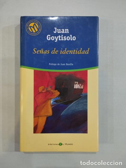 Libros: Juan Goytisolo - Se&ntilde;as de identidad - Foto 1