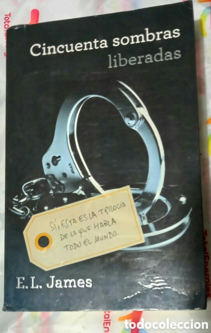 Libros: Cincuenta sombras liberadas E.L. James - Foto 1