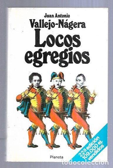 Libros: LOCOS EGREGIOS - VALLEJO-NAGERA, JUAN ANTONIO - Foto 1