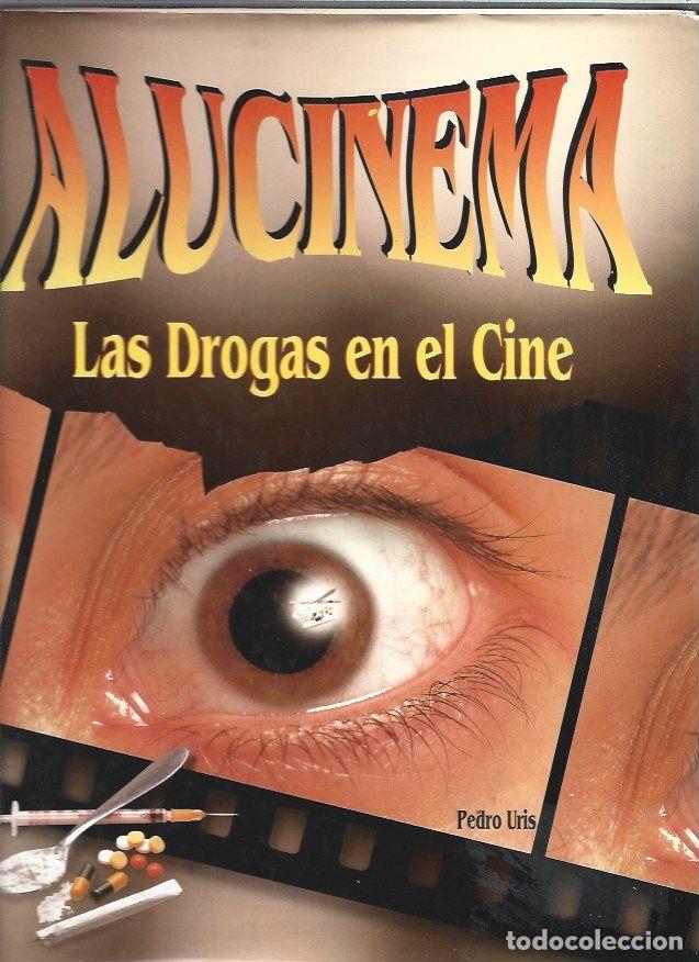 Libros: ALUCINEMA. LAS DROGAS EN EL CINE - URIS, PEDRO - Foto 1