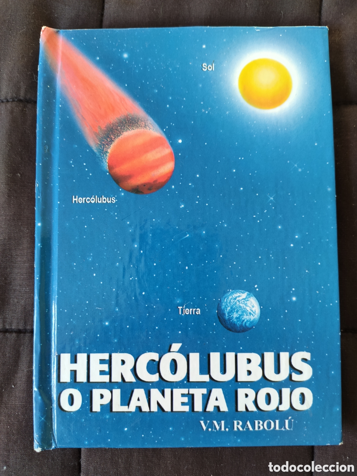 Libros: HERC&Oacute;LUBUS O PLANETA ROJO. V.M.RABOL&Uacute;. - Foto 1