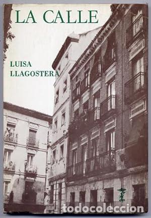 Libros: Llagostera,Luisa - LA CALLE - Foto 1