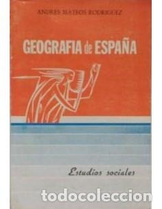 Libros: Mateos Rodr&iacute;guez,Andr&eacute;s - GEOGRAF&Iacute;A DE ESPA&Ntilde;A - Foto 1