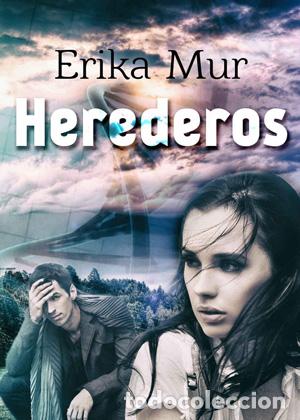Libros: Mur,Erika - HEREDEROS dedicado por la autora - Foto 1