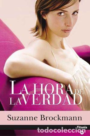 Libros: Brockmann,Suzanne - LA HORA DE LA VERDAD - Foto 1