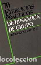 Libros: Fritzen,Silvino Jos&eacute; - 70 EJERCICIOS PR&Aacute;CTICOS DE DIN&Aacute;MICA DE GRUPO - Foto 1