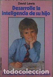 Libros: Lewis,David - DESARROLLE LA INTELIGENCIA DE SU HIJO - Foto 1