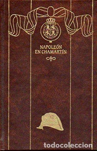 Libros: P&eacute;rez Gald&oacute;s,Benito - NAPOLE&Oacute;N EN CHAMART&Iacute;N - Foto 1