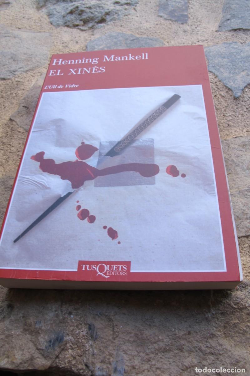 Libros: EL XINES. HENNING MANKELL. TUSQUETS - Foto 1
