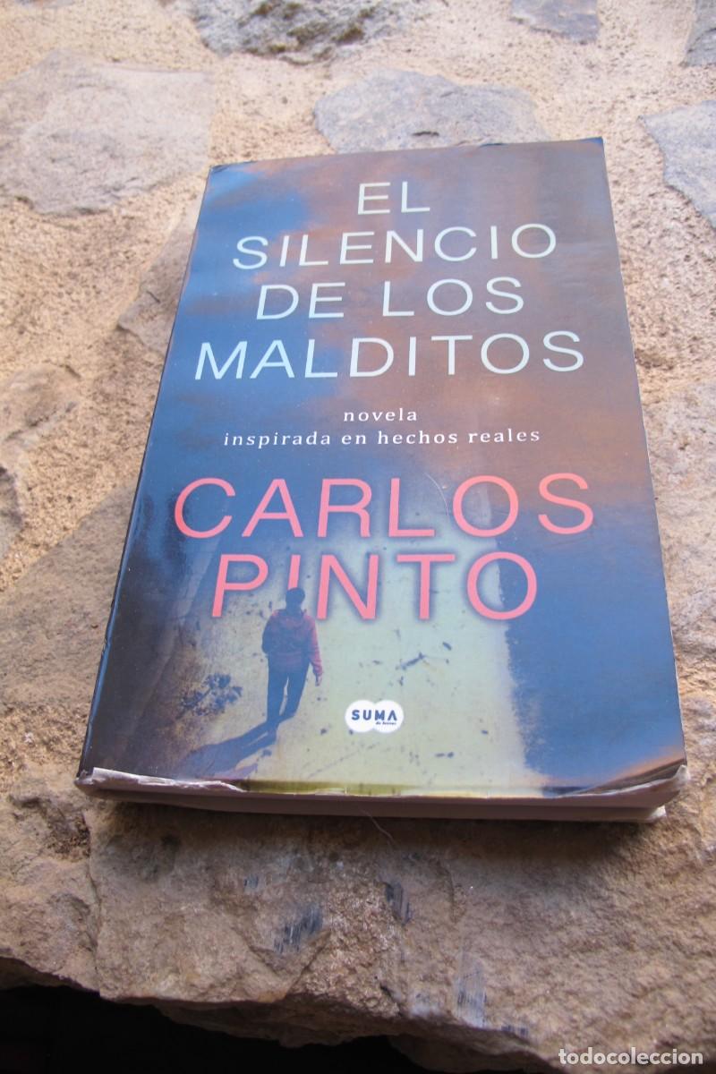 Libros: EL SILENCIO DE LOS MALDITOS. CARLOS PINTO - Foto 1