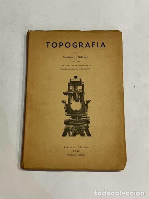 Libros: GAL&Iacute;NDEZ, Santiago J. - Topograf&iacute;a. - Foto 1