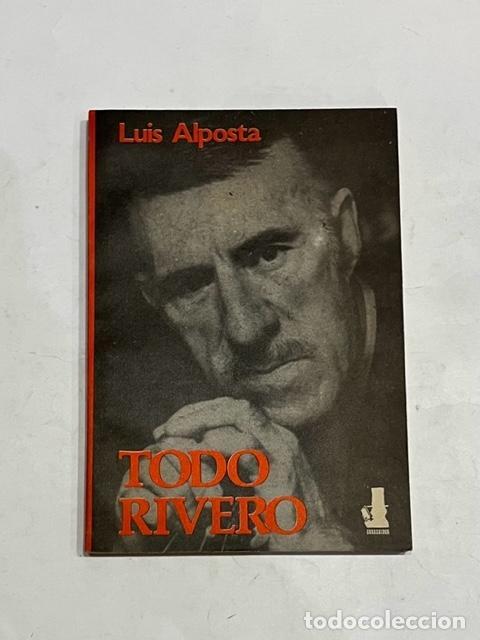 Libros: ALPOSTA, Luis. - Todo Rivero. - Foto 1