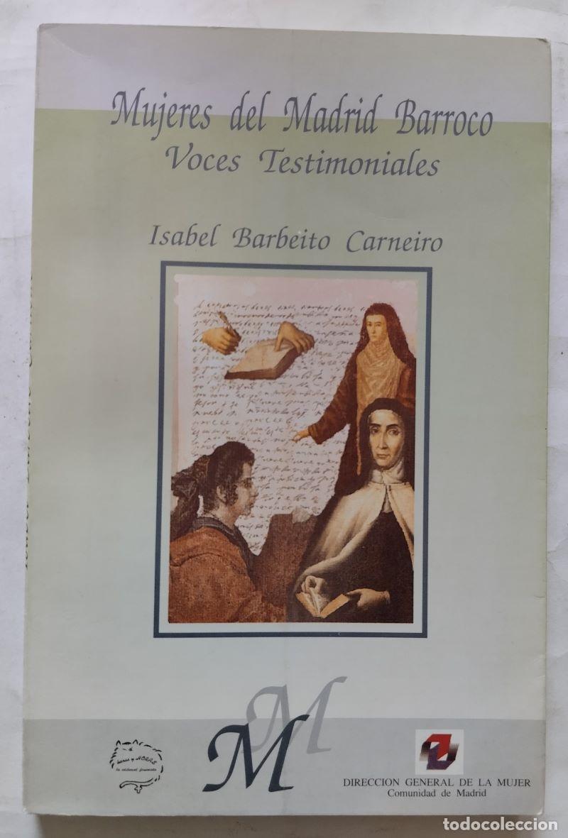Libros: Mujeres del Madrid barroco. Voces testimoniales - Isabel Barbeito Carneiro
