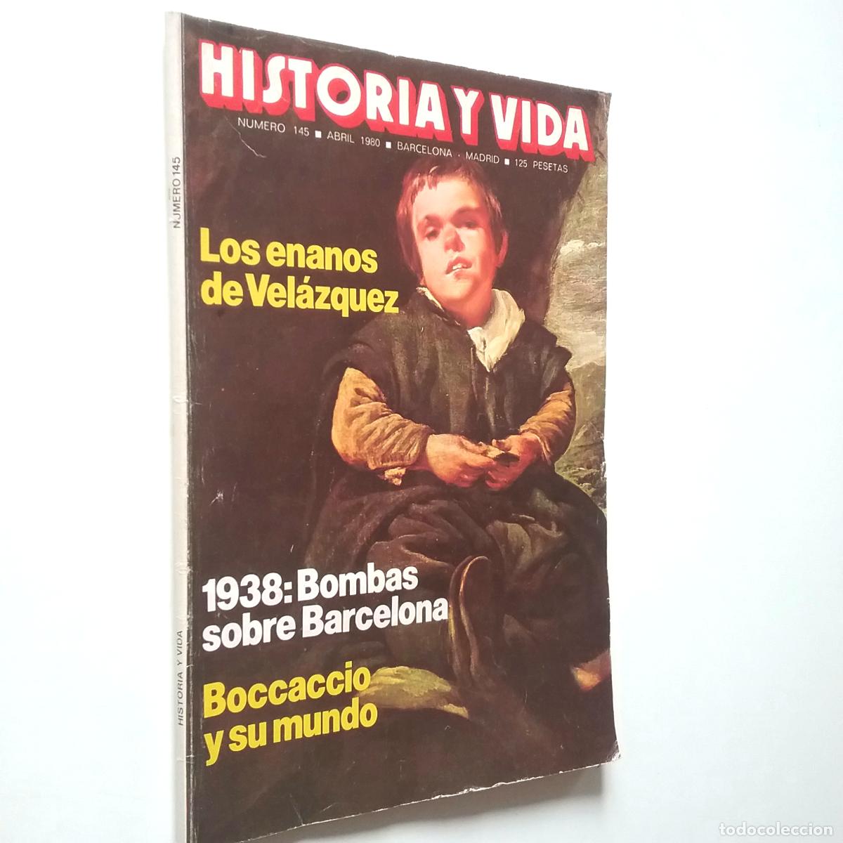 Libros: VV. AA. - 1938: Bombas sobre Barcelona. Los enanos de Vel&aacute;zquez (Historia y Vida, n&ordm; 145. Abril 1980
