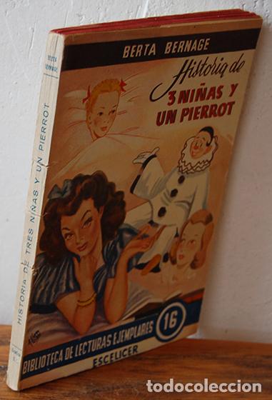 Libros: HISTORIA DE 3 NI&Ntilde;AS Y UN PIERROT - BERTA BERNAGE - Foto 1