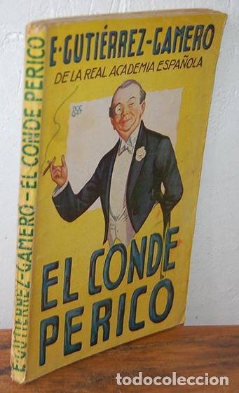 Libros: EL CONDE PERICO - EMILIO GUTI&Eacute;RREZ-GAMERO - Foto 1