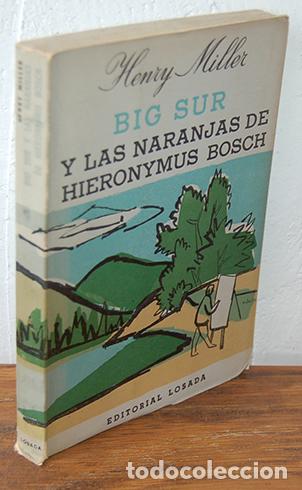 Libros: BIG SUR Y LAS NARANJAS DE HIERONYMUS BOSCH - HENRY MILLER - Foto 1