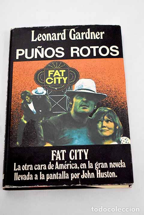 Libros: Pu&ntilde;os rotos: Gardner, Leonard.- Gardner, Leonard - Foto 1